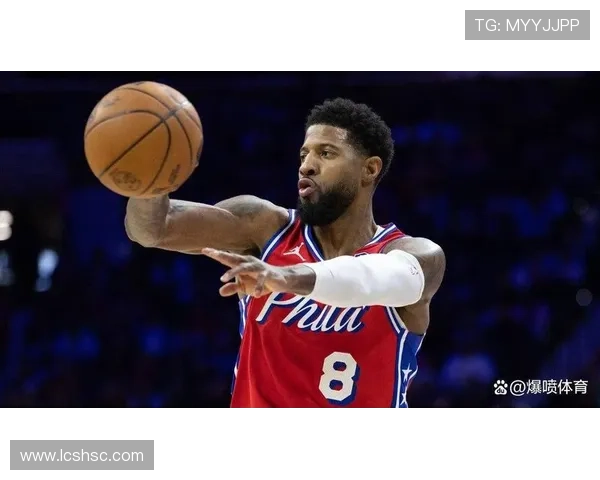 篮网交易保罗乔治换取超级新星 迎来重建新纪元