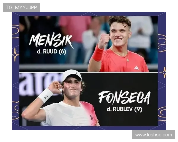 聚焦网坛最新动向：大满贯赛场惊喜挑战与新星崛起全面解析深度探